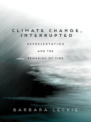 cover image of Climate Change, Interrupted